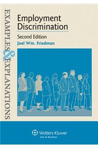 Examples & Explanations: Employment Discrimination, Second Edition