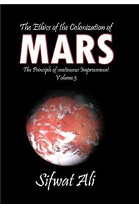 Ethics of the Colonization of Mars