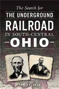 Search for the Underground Railroad in South-Central Ohio
