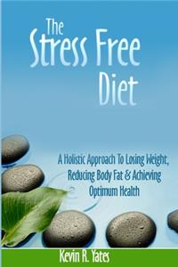 Stress Free Diet