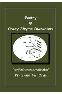 Poetry of Crazy Rhymes Characters: Verified Unique Individual