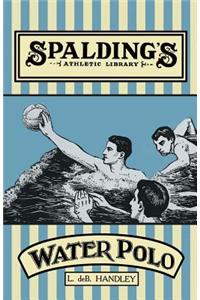Spalding's Athletic Library - How to Play Water Polo