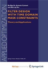 Filter Design with Time Domain Mask Constraints
