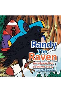 Randy the Raven: An Interactive Bed Time Story