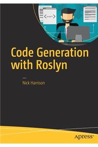 Code Generation with Roslyn