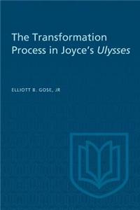 Transformation Process in Joyce's Ulysses