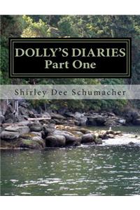 Dolly's Diaries--Part I