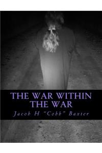 War Within The War