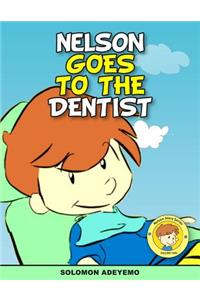 Nelson Goes To The Dentist