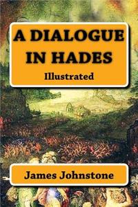 A Dialogue in Hades