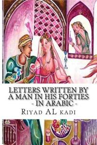 Letters Written by a Man in His Forties