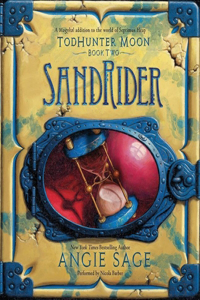 Todhunter Moon, Book Two: Sandrider