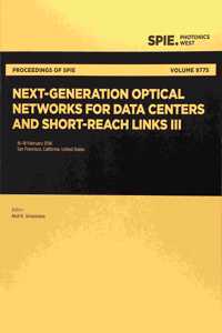 Next-Generation Optical Networks for Data Centers and Short-Reach Links III