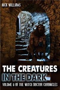 Creatures in the Dark