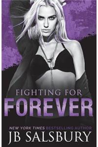 Fighting for Forever