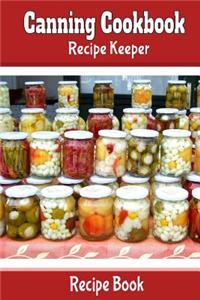 Canning Cookbook Recipe Keeper Recipe Book