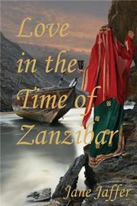 Love in the Time of Zanzibar