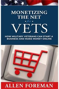 Monetizing the Net for Vets