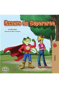 Essere un Supereroe