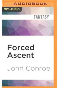 Forced Ascent