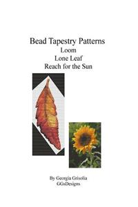Bead Tapestry Patterns loom Lone Leaf Reach for the Sun