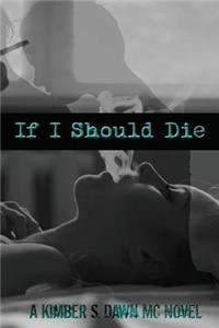 If I Should Die