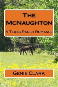 The McNaughton: A Texas Ranch Romance