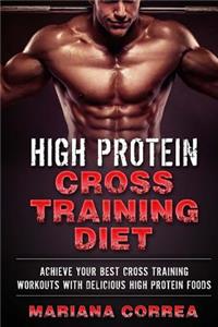 HIGH PROTEIN CROSS TRAINING Diet