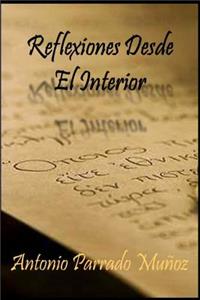 Reflexiones Desde El Interior
