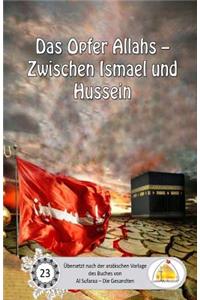 Das Opfer Allahs - Zwischen Ismael und Hussein