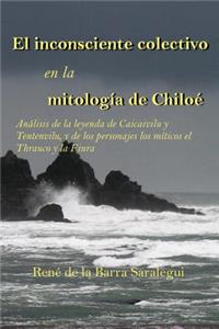inconsciente colectivo en la mitología de Chiloé.