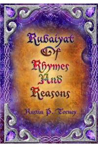 Rubaiyat of Rhymes and Reasons