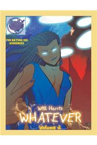 Whatever