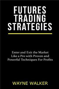 Futures Trading Strategies