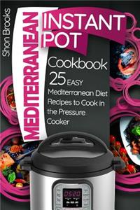 Mediterranean Instant Pot Cookbook