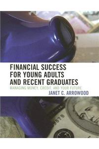 Financial Success for Young Adults and Recent Graduates