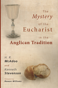 Mystery of the Eucharist in the Anglican Tradition