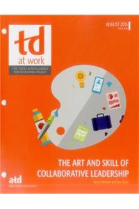 Art and Skill of Collaborative Leadership