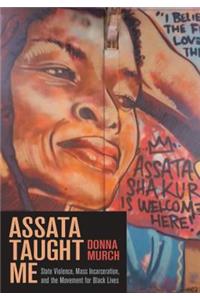 Assata Taught Me