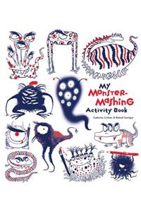 My Monster-Mashing Activity Book