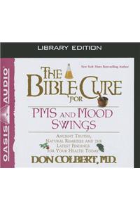 The Bible Cure for PMS and Mood Swings (Library Edition)