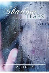 Shadow Tears