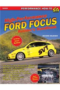 High Performance Ford Focus Builder's Handbook