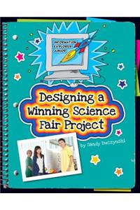 Designing a Winning Science Fair Project