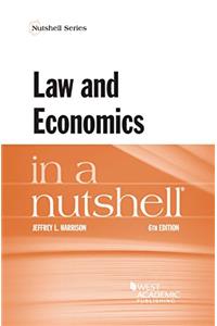 Law and Economics in a Nutshell