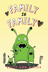 Family Is Family