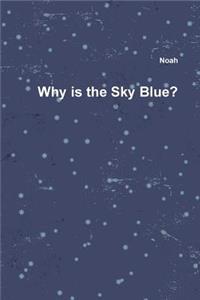 Why Is the Sky Blue?