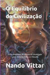 O Equilíbrio da Civilização