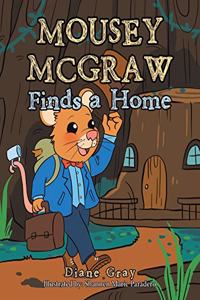 Mousey Mcgraw Finds a Home