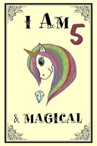 I am 5 & Magical